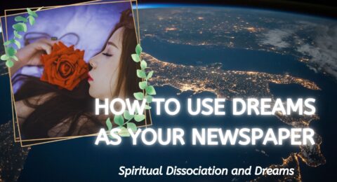 Spiritual Dissociation and Dreams