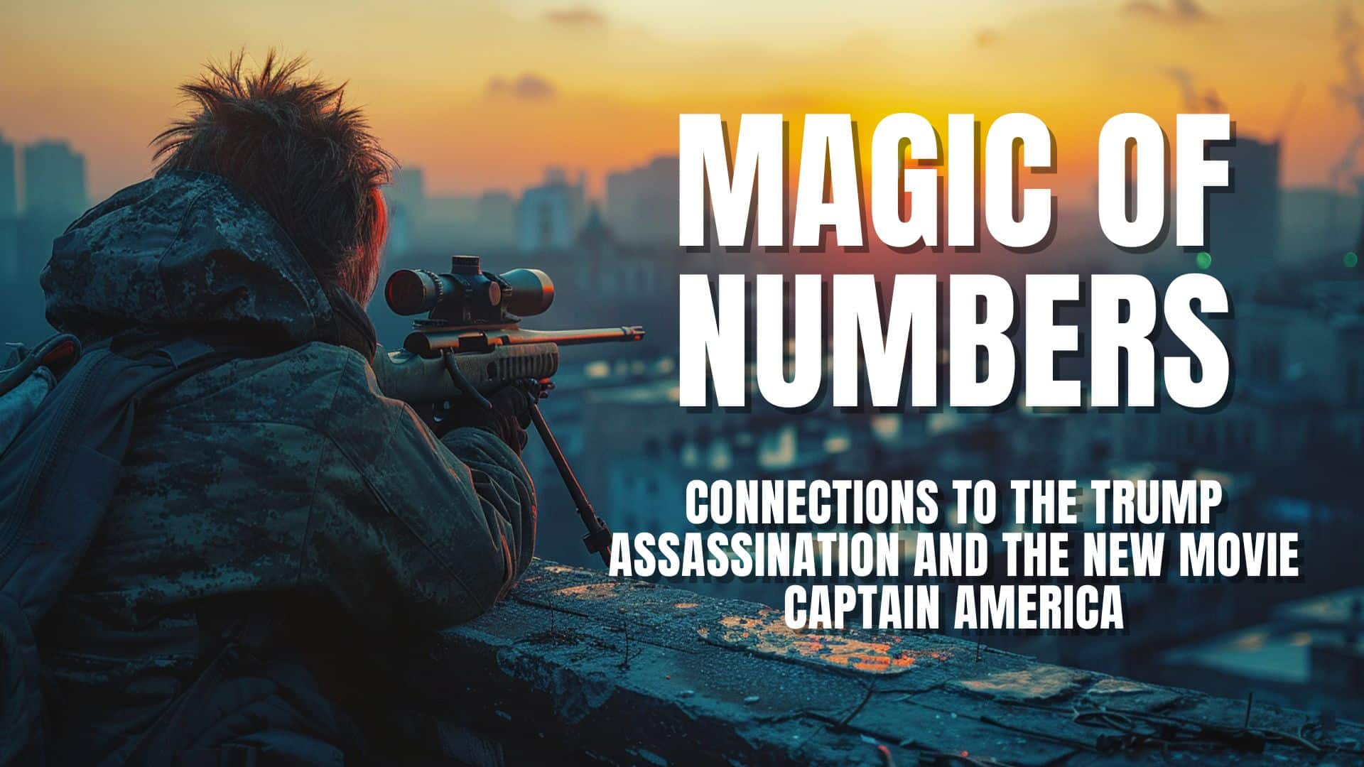 connections to the trump assassination and the new movie captain america