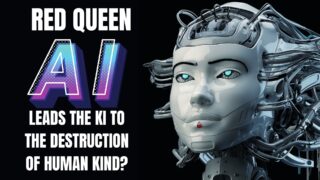 Red Queen & GTP-4 – Destroying Human kind?
