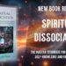 spiritual book release spiritual dissociation by jonathan dilas
