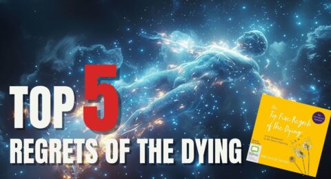 top five regrets of the dying